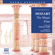 "The Magic Flute": An Introduction to Mozart's Opera