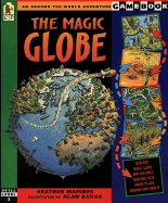 The Magic Globe: An Around-The-World Adventure Game