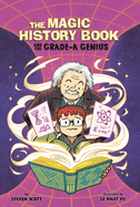 The Magic History Book and the Grade-A Genius: Starring Einstein!