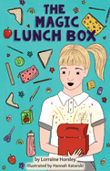 The Magic Lunch Box