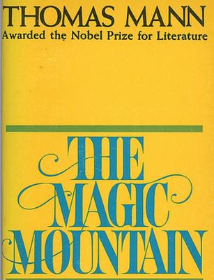 The Magic Mountain - Mann, Thomas, and Lowe-Porter, H T (Translated by)