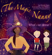 The Magic Nanny: What's for dinner?