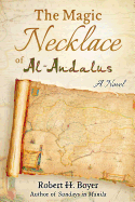 The Magic Necklace of Al-Andalus