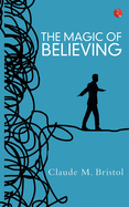 THE MAGIC OF BELIEVING