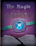 The Magic of Games