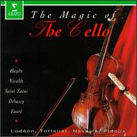 The Magic of the Cello - Andr Navarra (cello); Ensemble Orchestral de Paris; Franois-Ren Duchble (piano); Frdric Lodon (cello);...