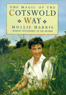 The Magic of the Cotswold Way - Harris, Mollie