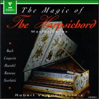 The Magic Of The Harpsichord - Robert Veyron-Lacroix (harpsichord)