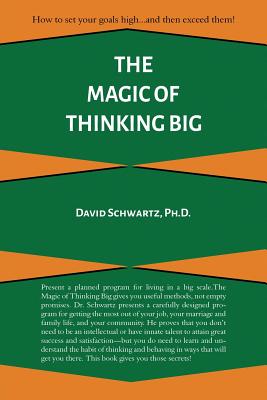 david schwartz the power of thinking big
