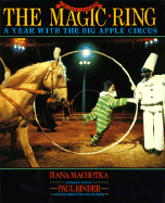 The Magic Ring: A Year with the Big Apple Circus