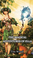 The Magical Adventures of Ella