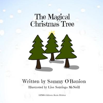 The Magical Christmas Tree - O'Banion, Sammy