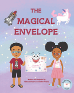The Magical Envelope: A Magical Journey Filled With Kindness