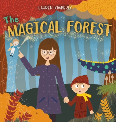 The Magical Forest - Kimberly, Lauren