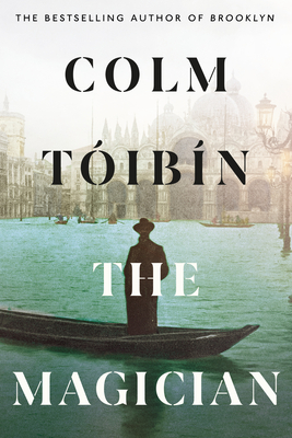 The Magician - Toibin, Colm