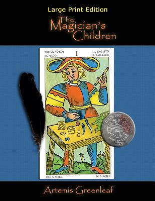 The Magician's Children: Large Print Edition - Greenleaf, Artemis