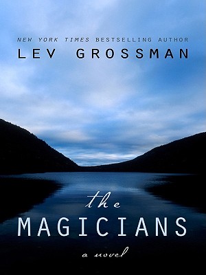 The Magicians - Grossman, Lev