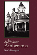 The Magnificent Ambersons, Large-Print Edition