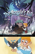 The Magpie's Tale: A Swedish Graphic Folktale