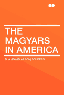 The Magyars in America