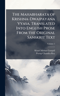 The Mahabharata of Krishna-Dwaipayana Vyasa. Translated Into English Prose from the Original Sanskrit Text; Volume 12