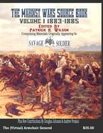 The Mahdist Wars Source Book: Volume One 1883-1885