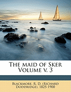 The Maid of Sker Volume V. 3