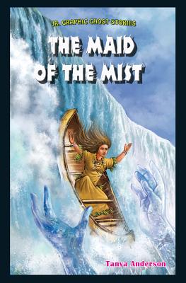 The Maid of the Mist - Anderson, Tanya