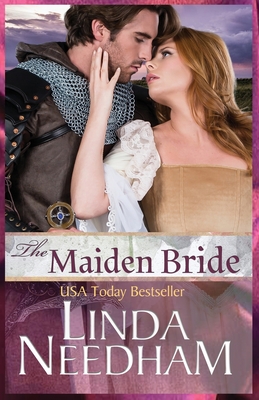 The Maiden Bride: A Castle Keep Romance - Needham, Linda