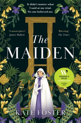 The Maiden: Longlisted for the Women's Prize for Fiction 2024 - Foster, Kate