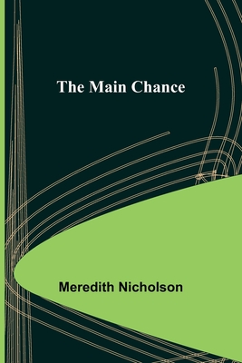 The Main Chance - Nicholson, Meredith