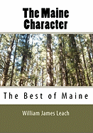 The Maine Character: The Best of Maine