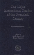 The Major International Treaties of the Twentieth Century - Grenville, J.A.S., and Wasserstein, Bernard