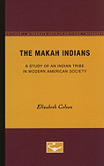 The Makah Indians: A Study of an Indian Tribe in Modern American Society