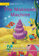 The Makeover Machine