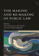 The Making and Re-Making of Public Law