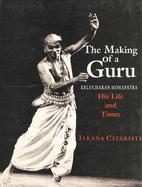 The Making of a Guru - Citaristi, Ileana