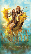 The Making of a Knight: An Epic Novel-in-Verse Fantasy Adventure