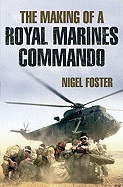 The Making of a Royal Marine Commando