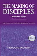 The Making of Disciples: The Master's Way