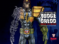 The Making of Judge Dredd: Dredd vs Death