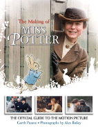The Making of Miss Potter: The Movie