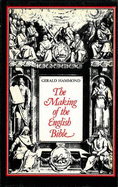 The Making of the English Bible - Hammond, Gerald