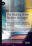 The Making of the Modern Manager: Mapping Management Competencies from the First to the Fourth Industrial Revolution