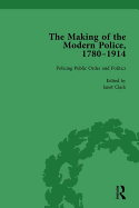 The Making of the Modern Police, 1780-1914, Part II vol 5