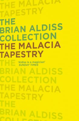 The Malacia Tapestry - Aldiss, Brian