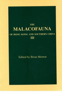 The Malacofauna of Hong Kong and Southern China III Volume 3