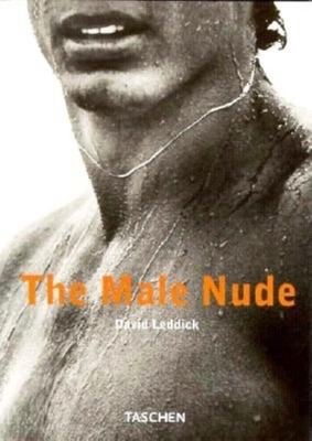 The Male Nude - Leddick, David