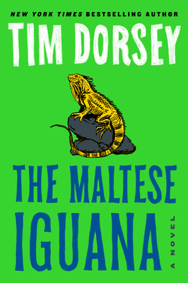 The Maltese Iguana - Dorsey, Tim