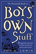 The Mammoth Book of Boy's Own Stuff